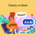 Comparación entre Slack y Chanty: ¿Qué herramienta de comunicación elegir?