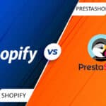 Diferencias entre Shopify y Prestashop: Guía completa