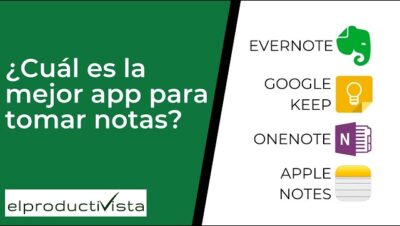 evernote vs keep que herramienta para tomar notas elegir